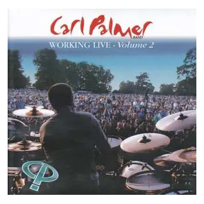 CD Carl Palmer Band: Working Live - Volume 2