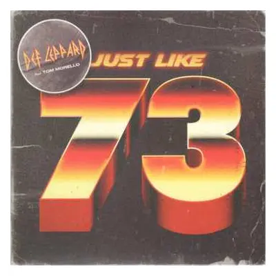 SP Def Leppard: Just Like 73 (Tom Morello Version)