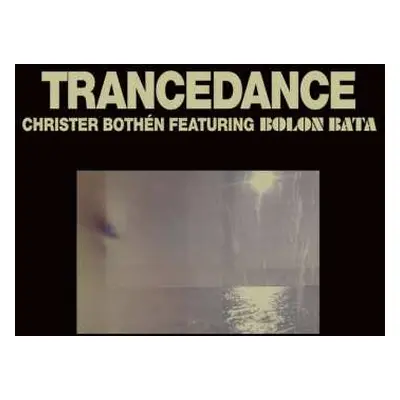 LP Christer Bothén: Trancedance