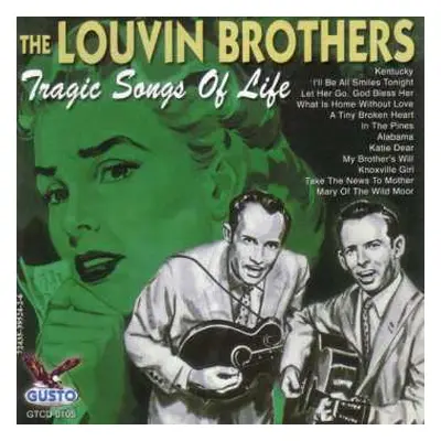 CD The Louvin Brothers: Tragic Songs Of Life