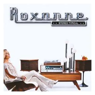 CD Roxanne: Stereo Typical