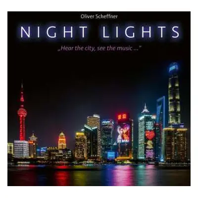 CD Oliver Scheffner: Night Lights