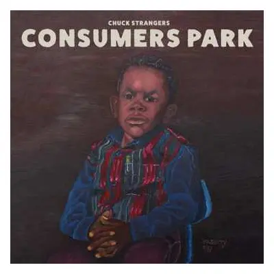 2LP Chuck Strangers: Consumers Park