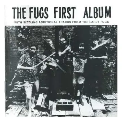 CD The Fugs: The Fugs First Album With Sizzling Additional Tracks From The Early Fugs