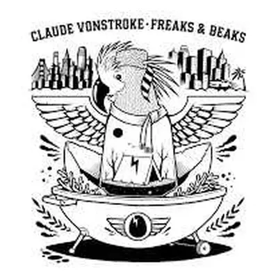 LP Claude VonStroke: Freaks & Beaks