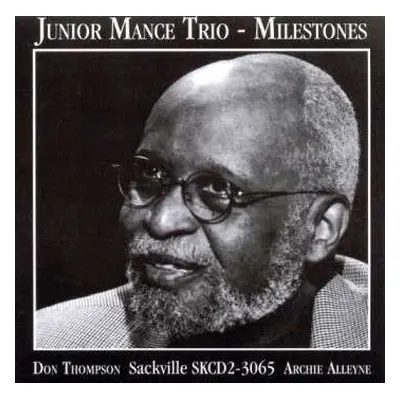 CD Junior Mance Trio: Milestones