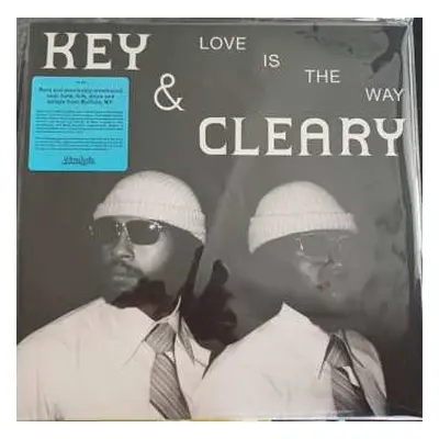 LP Key And Cleary: Love Is The Way