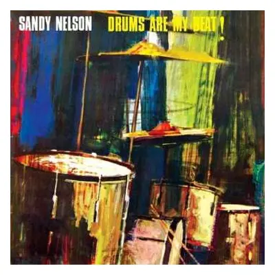 CD Sandy Nelson: Let There Be Drums / Drums Are My Beat