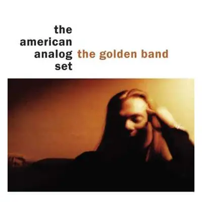 LP The American Analog Set: The Golden Band