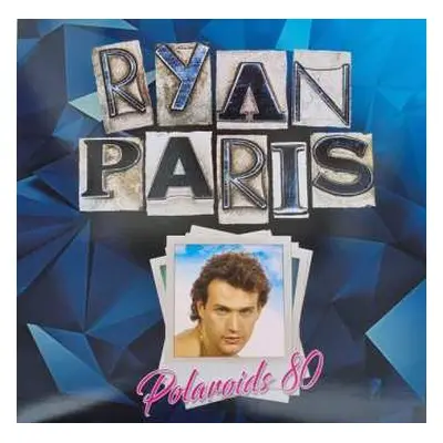 LP Ryan Paris: Polaroids 80 LTD