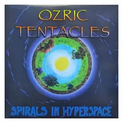 2LP Ozric Tentacles: Spirals In Hyperspace CLR | LTD