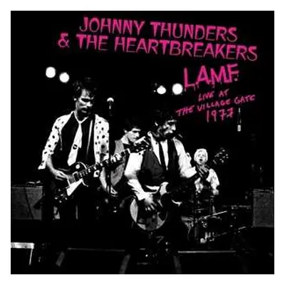 LP The Heartbreakers: L.A.M.F. Live At The Village Gate 1977 LTD