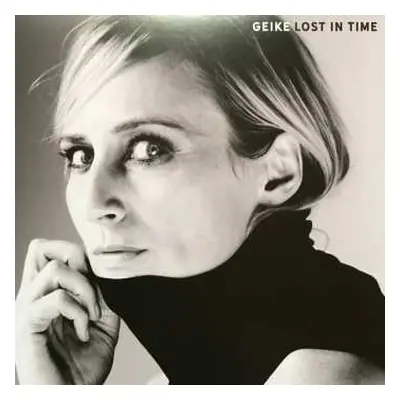 LP Geike: Lost In Time