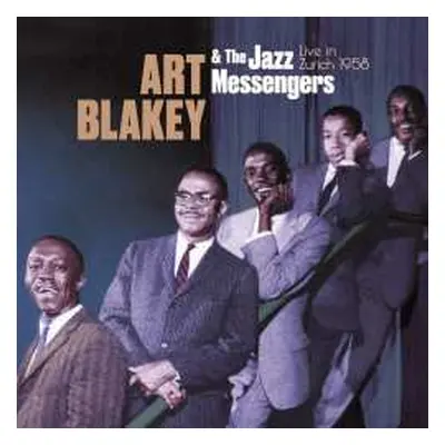 2CD Art Blakey & The Jazz Messengers: Live In Zurich 1958