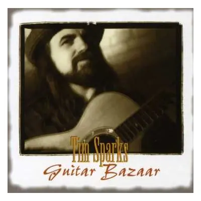 CD Tim Sparks: Guitar Bazaar