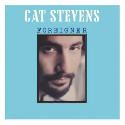 CD Cat Stevens: Foreigner