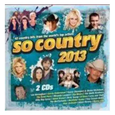 2CD Various: So Country 2013