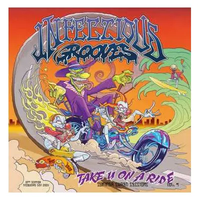 LP Infectious Grooves: Take U On A Ride - Summer Shred Sessions, Vol. #1