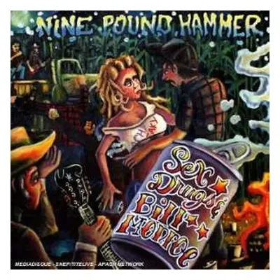 CD Nine Pound Hammer: Sex, Drugs & Bill Monroe