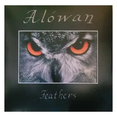 LP Alówan: Feathers