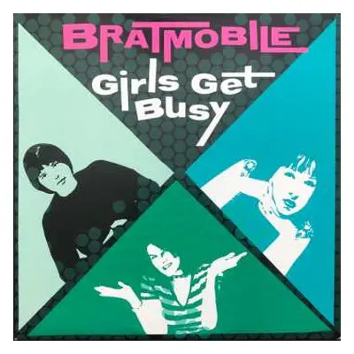 LP Bratmobile: Girls Get Busy