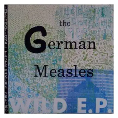 LP The German Measles: Wild E.P.