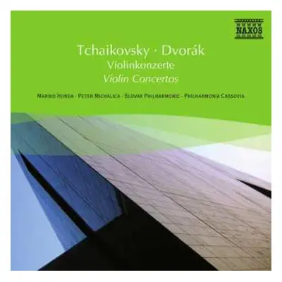 CD Antonín Dvořák: Naxos Selection: Tschaikowsky/dvorak - Violinkonzerte