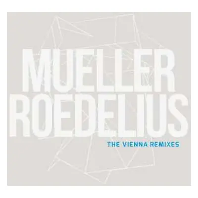 LP Christoph H. Müller: The Vienna Remixes LTD | CLR