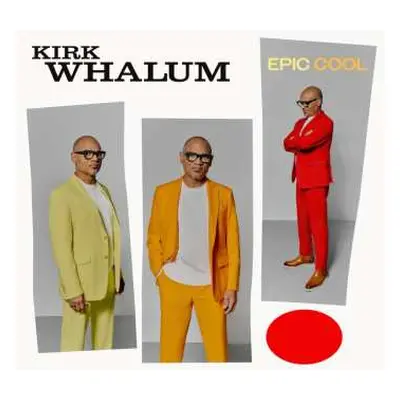 CD Kirk Whalum: Epic Cool