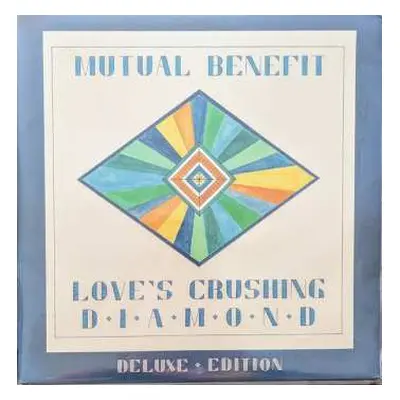 LP Mutual Benefit: Love's Crushing Diamond Deluxe Edition DLX