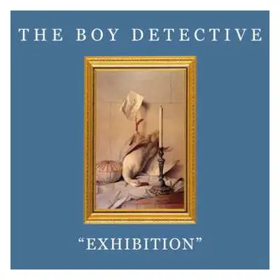 LP The Boy Detective: Exhibition