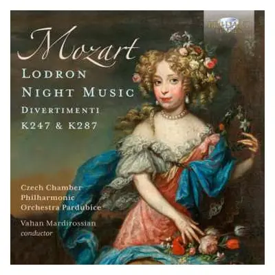 CD Wolfgang Amadeus Mozart: Lodron Night Music (Divertimenti K247 & K287)