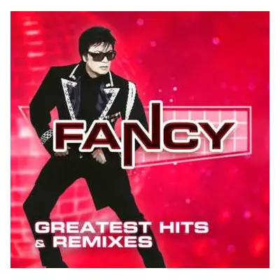 2CD Fancy: Greatest Hits & Remixes