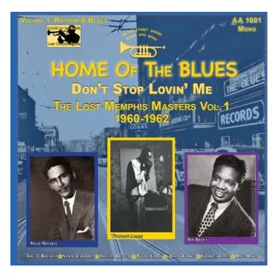 LP Various & Roy Brown & Willie Cobs & Sammy Lawhorn: Home Of The Blues: Don T Stop Lovin Me The