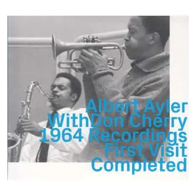 2CD Don Cherry: 1964 Recordings • First Visit Completed