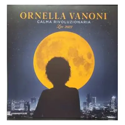 LP Ornella Vanoni: Calma Rivoluzionaria - Live 2023