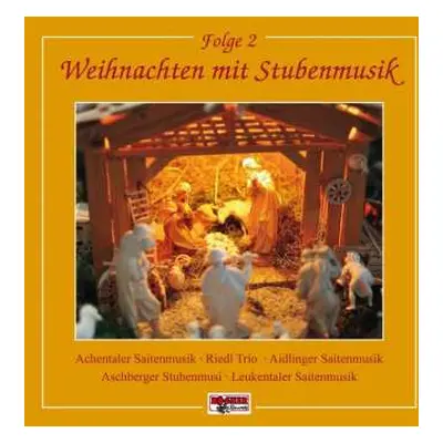 CD Various: Weihnachten Mit Stubenmusik 2