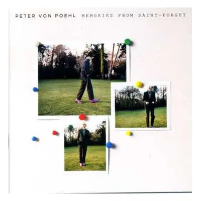 CD Peter von Poehl: Memories From Saint-Forget