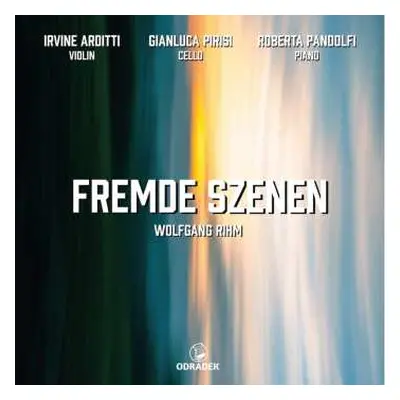 CD Wolfgang Rihm: Fremde Szenen