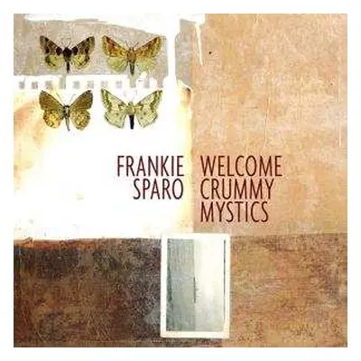 LP Frankie Sparo: Welcome Crummy Mystics