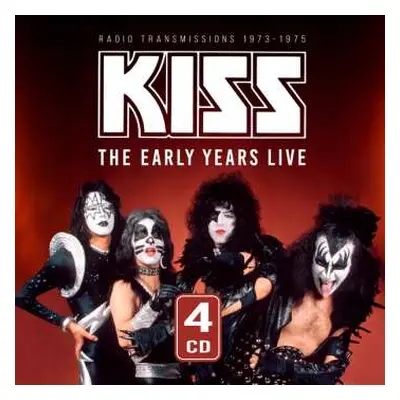 4CD Kiss: The Early Years Live DIGI