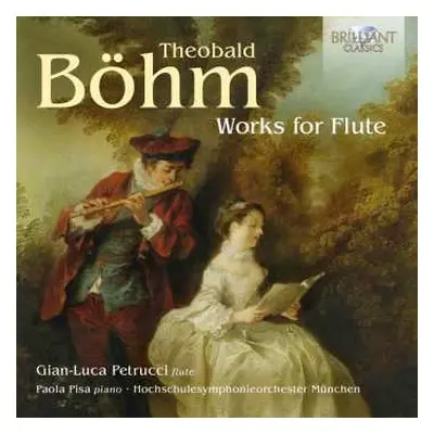 CD Theobald Böhm: Works For Flute