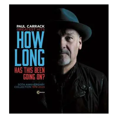 CD Paul Carrack: How Long Has This Been Going On? Greatest Hits