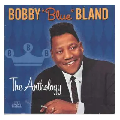 2CD Bobby Bland: The Anthology (1952 - 1982)