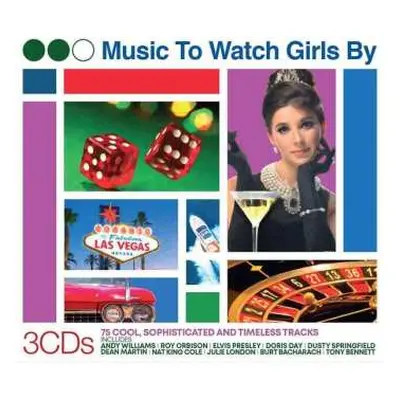 3CD Various: Music To Watch Girls By (75 Cool, Sophisticated And Timeless Tracks)