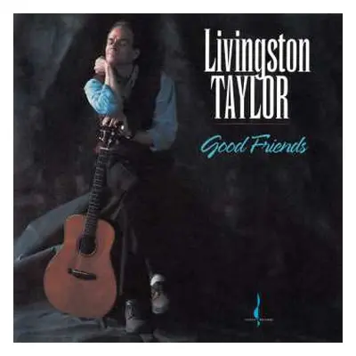 CD Livingston Taylor: Good Friends