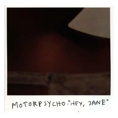 CD Motorpsycho: Hey, Jane