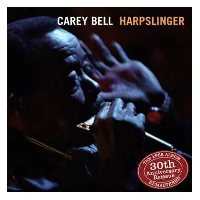 CD Carey Bell: Harpslinger