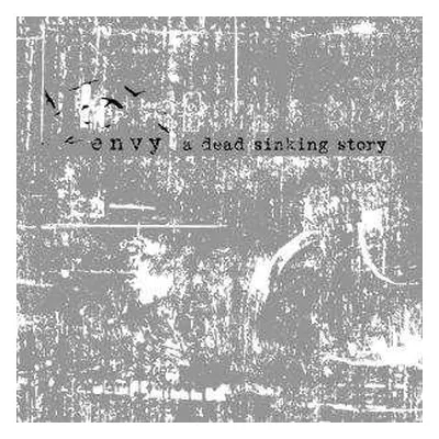 2LP Envy: A Dead Sinking Story