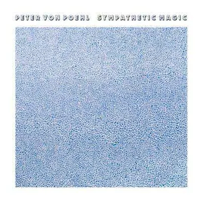 CD Peter von Poehl: Sympathetic Magic